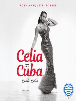 Celia en Cuba (Spanish Edition) - Audiobook